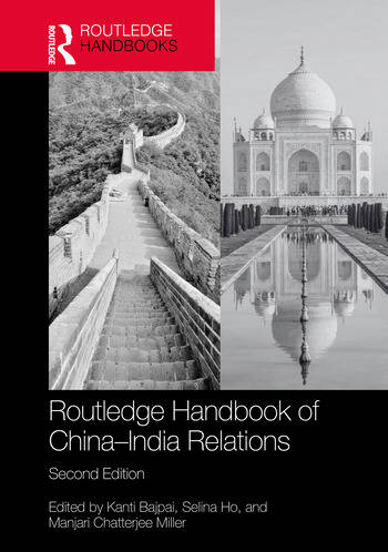 Routledge Handbook of China–India Relations - 2nd Edition