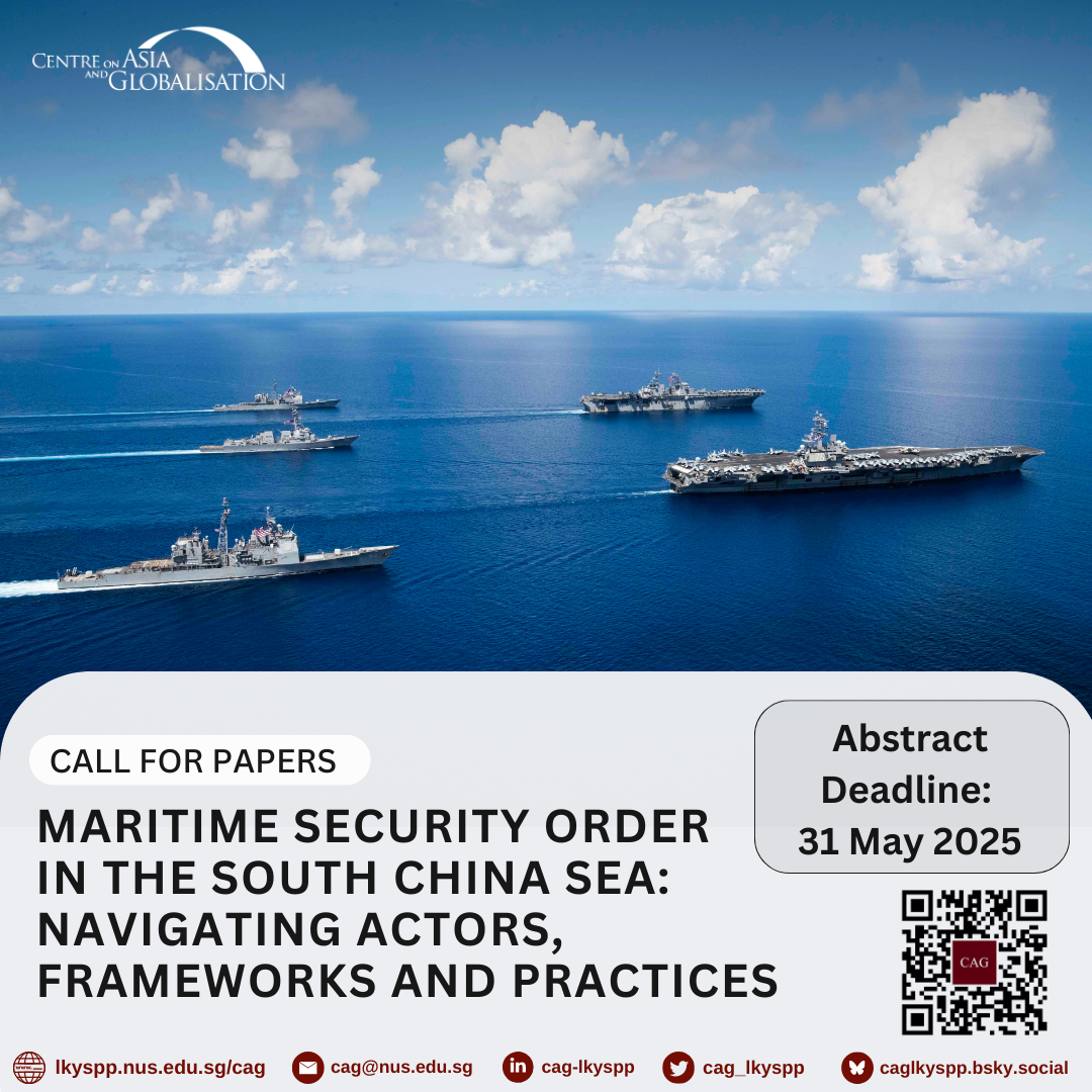 Call for Papers - CAG Maritime Security Order in the South China Sea: Navigating Actors, Frameworks and Practices Workshop