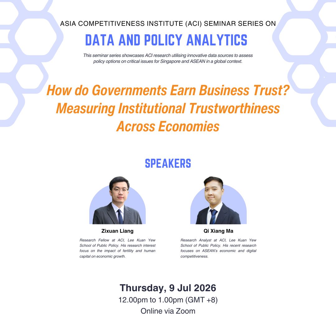 Seminar Series on Data and Policy Analytics | How do Governments Earn Business Trust Measuring? Institutional Trustworthiness Across Economies