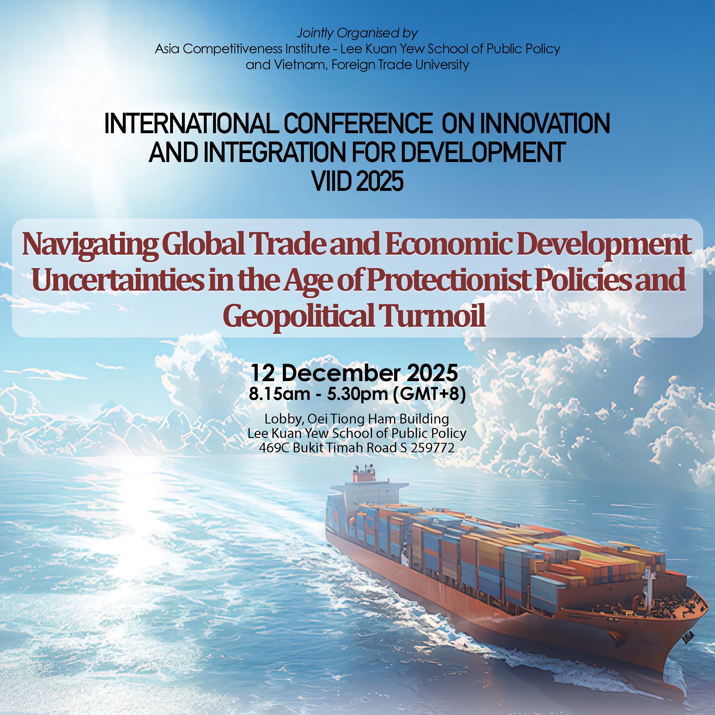 International Conference on Innovation and Integration for Development VIID 2025 Navigating Global Trade and Economic Development Uncertainties in the Age of Protectionist Policies and Geopolitical Turmoil