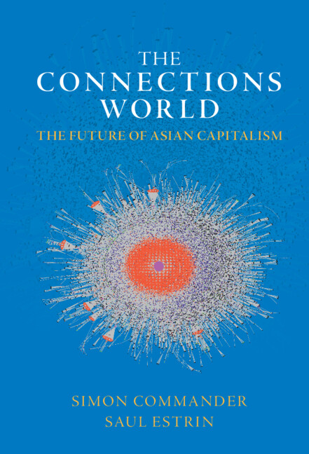 The Connections World: The Future of Asian Capitalism