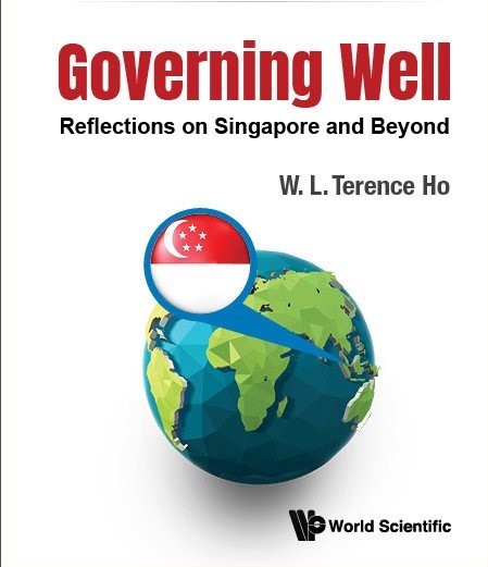 Governing Well: Reflections on Singapore and Beyond