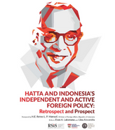 Hatta and Indonesia's independent and active foreign policy: retrospect and prospect