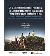 2015 Agricultural Total Factor Productivity and Competitiveness Analysis for States and Federal Territories and Five Regions of India