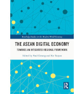 The ASEAN Digital Economy: Towards an Integrated Regional Framework