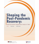 Shaping the Post-Pandemic Recovery: Annual Competitiveness Analysis and Sub-National Recovery of India 