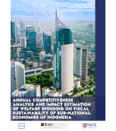 Annual Competitiveness Analysis and Impact Estimation of Welfare Spending on Fiscal Sustainability of Sub-National Economies of Indonesia
