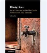 Thirsty Cities: Social Contracts and Public Goods Provision in China and India